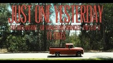 Just One Yesterday