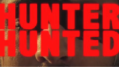 Hunter Hunted - End Of The World