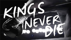 Kings Never Die