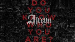 Do You Know Who You Are