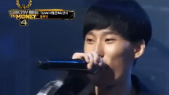 我能做的 - Show Me The Money4 半决赛 现场版 15/08/21