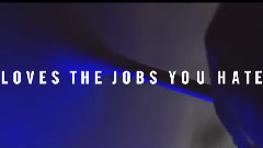 Loves The Jobs You Hate