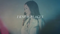I Know Places