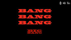 BANG BANG BANG(TOUR VERSION)