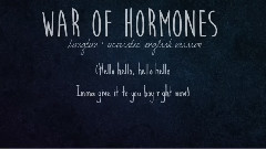 荷尔蒙战争英文翻唱