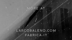 FABRICA for L'ARCOBALENO