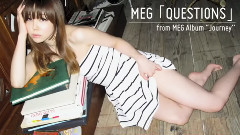 Meg - QUESTIONS