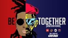 Be Together