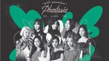少女时代 - 少女时代 四巡 Phantasia in Japan 完整版