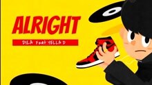 Dila,Yella D - Alright 试听版