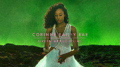 Corinne Bailey Rae - Green Aphrodisiac