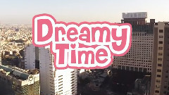 Dreamy Time