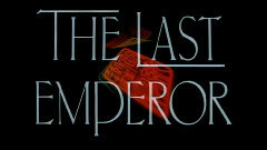 电影<末代皇帝>片头
