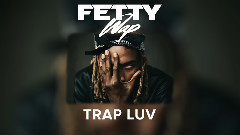 Fetty Wap - Trap Luv
