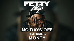 Fetty Wap - No Days Off