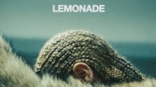 LEMONADE 预告1
