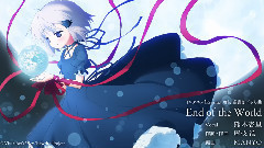 End of the World 动画<Rewrite>插入曲