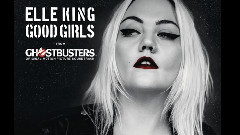 Elle King - Good Girls