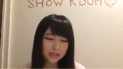 SHOWROOM Saya_Kawamoto (20時05分16秒)