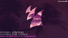 Bring Me Back (Guilty Pleasure Remix)