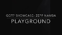 GOT7 Performs PLAYGROUND During Their Showcase- First Impact In Japan (Zepp Namba Osaka)