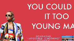 Impossible Is Nothing