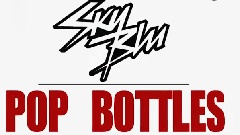 Pop Bottles 官方歌词版