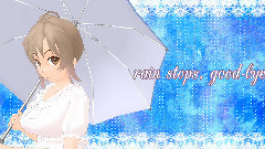 VOCALOID家族 - Rain Stops, Good-bye
