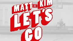 Matt And Kim - Let's Go