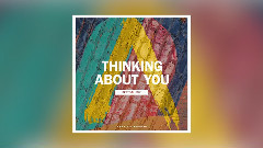 Thinking About You(Festival Mix)