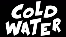 Cold Water 巡演版