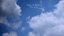Stay in Memory