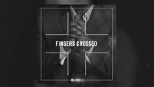 Maxwell - Fingers Crossed (Lyric Video)
