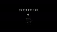 Bloodsucker (Official Video)