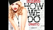 How We Do (Party) (Explicit Cover Image Version)
