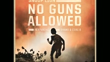 Snoop Lion - No Guns Allowed (Audio)