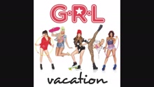 G.R.L. - Vacation (Audio)