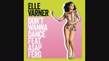 Elle Varner - Don't Wanna Dance (Audio)