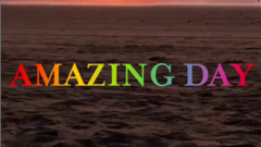 Amazing Day