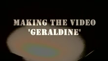 Geraldine - Making Of The Video