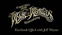 Jeff Wayne's Facebook Fan Q&A: Part 1