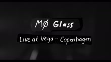 Glass (Live at Vega)