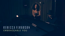 Rebecca Ferguson - Embraceable You (Live)