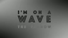 The Farrow - I'm On A Wave (Lyric Visual)