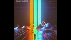 Imagine Dragons - Believer