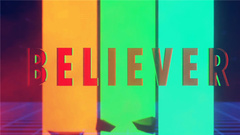 Imagine Dragons - Believer