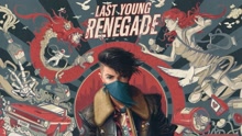 Last Young Renegade