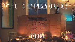 The Chainsmokers - Young