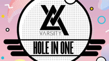 - Hole in one