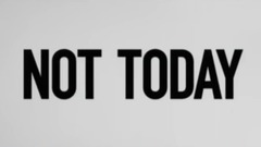 Not Today 拼接版